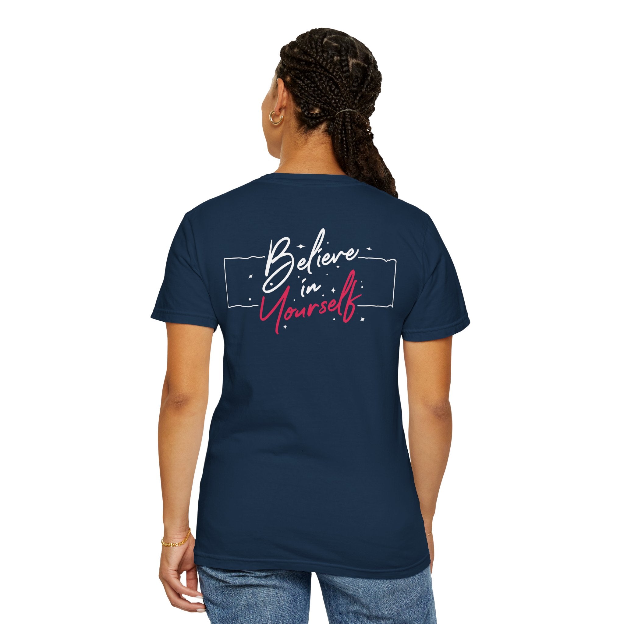 Believe in Yourself Tee