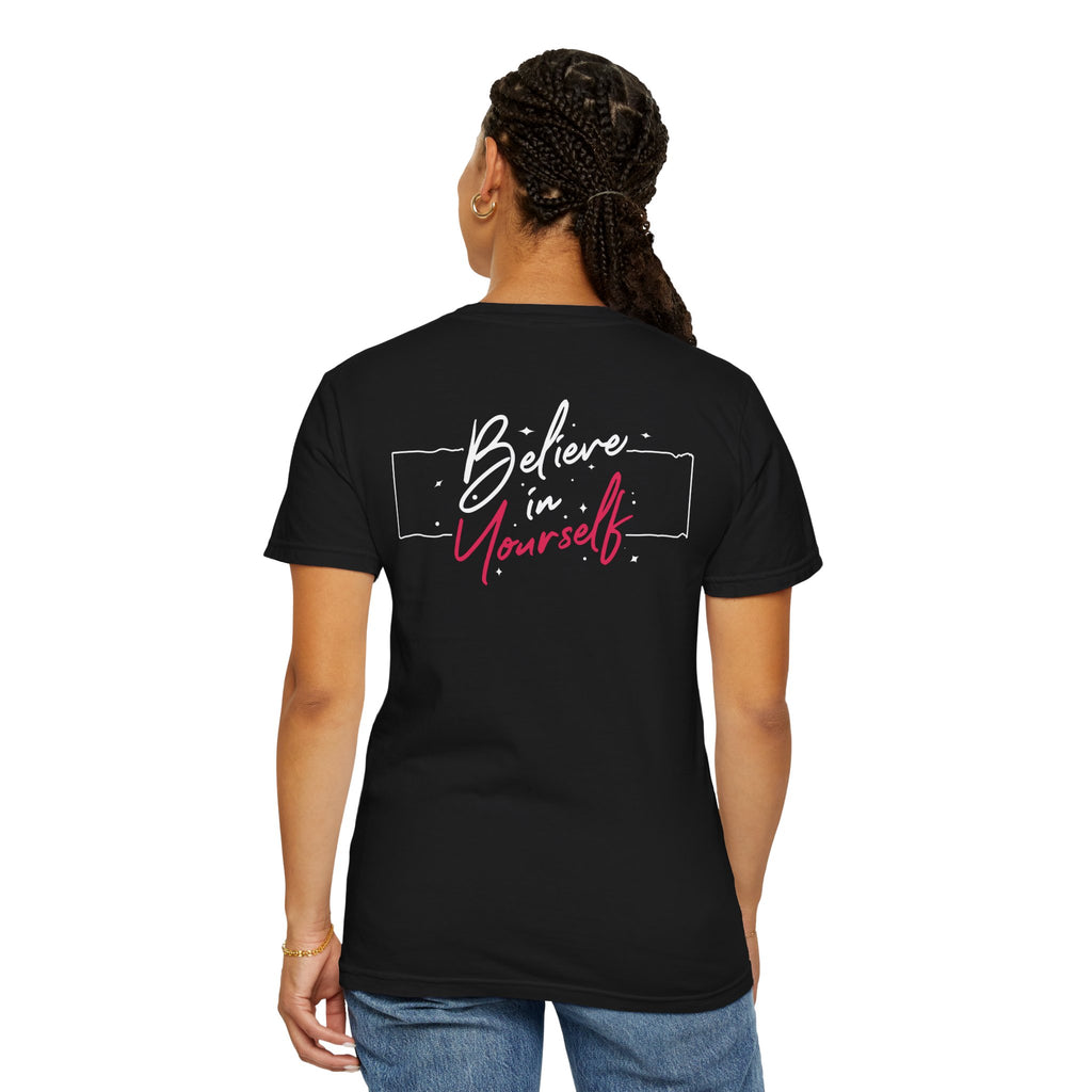Believe in Yourself Tee