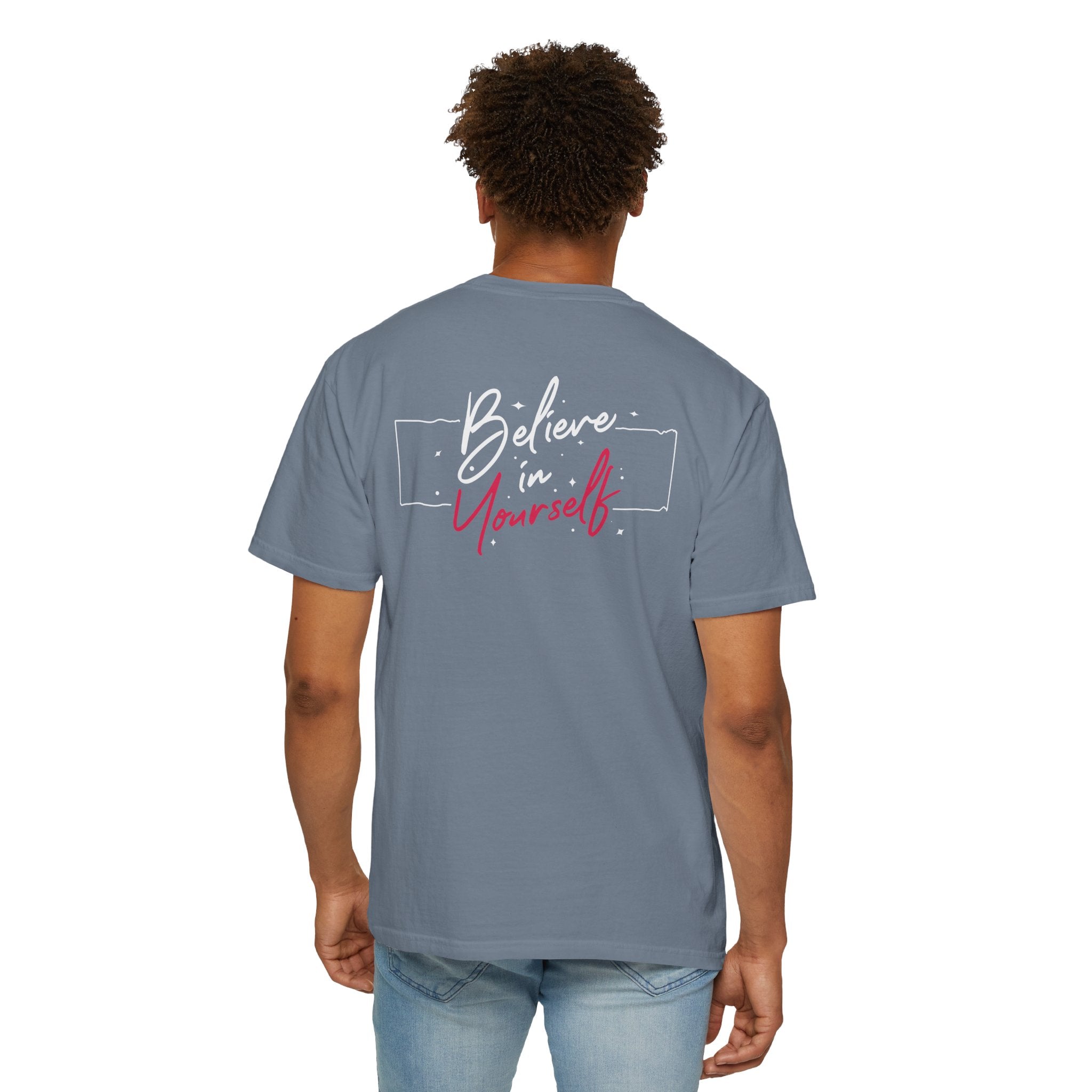 Believe in Yourself Tee