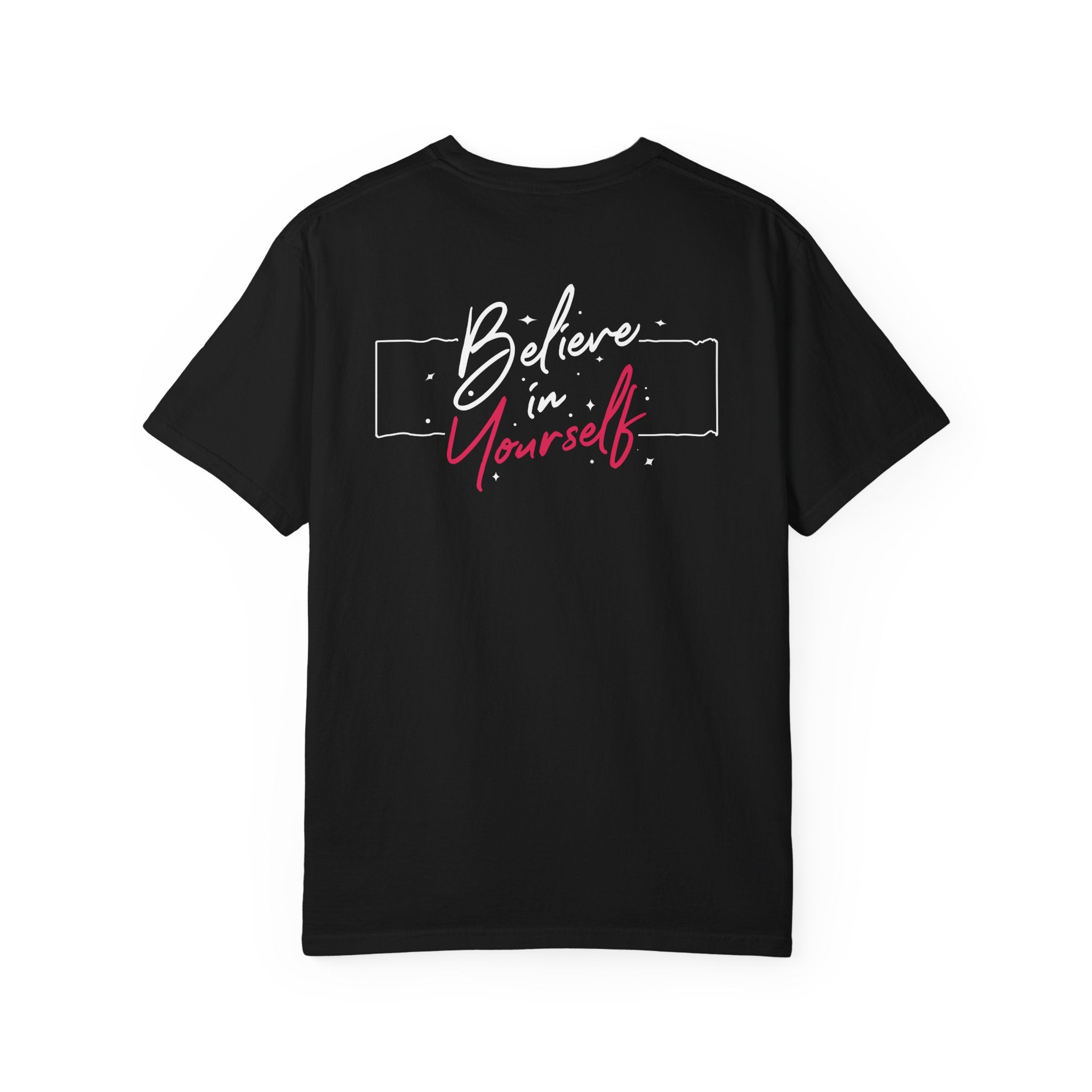 Believe in Yourself Tee