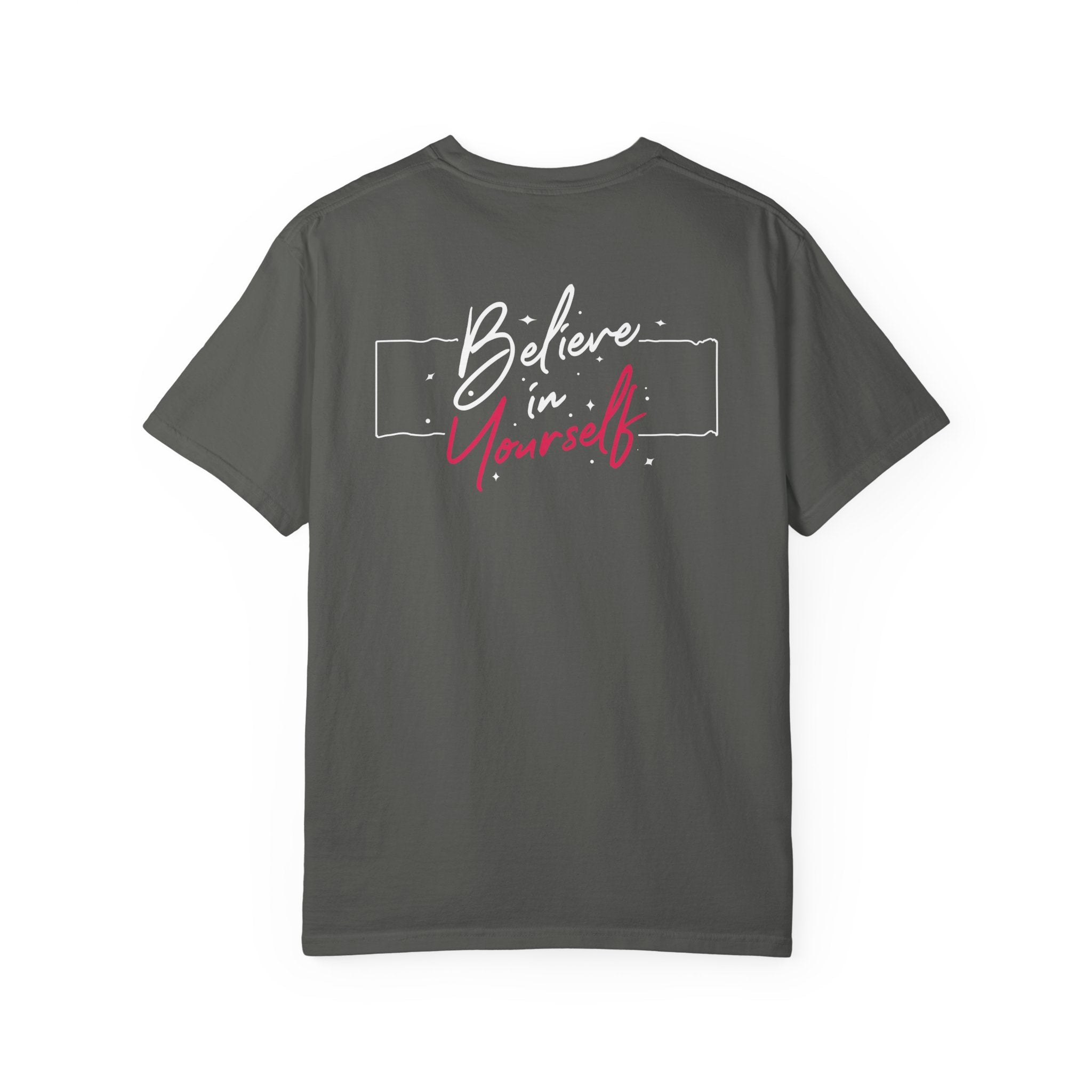 Believe in Yourself Tee