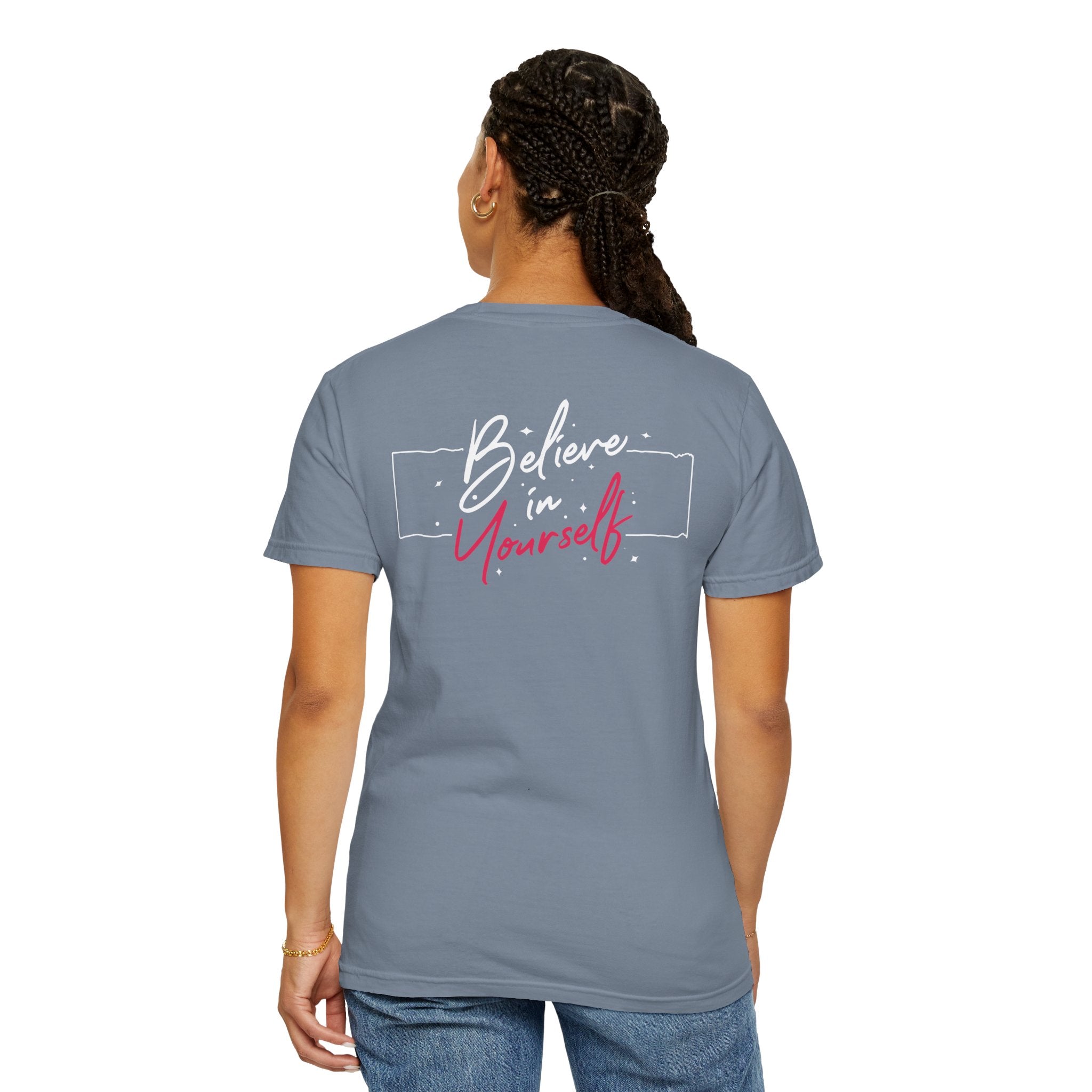 Believe in Yourself Tee