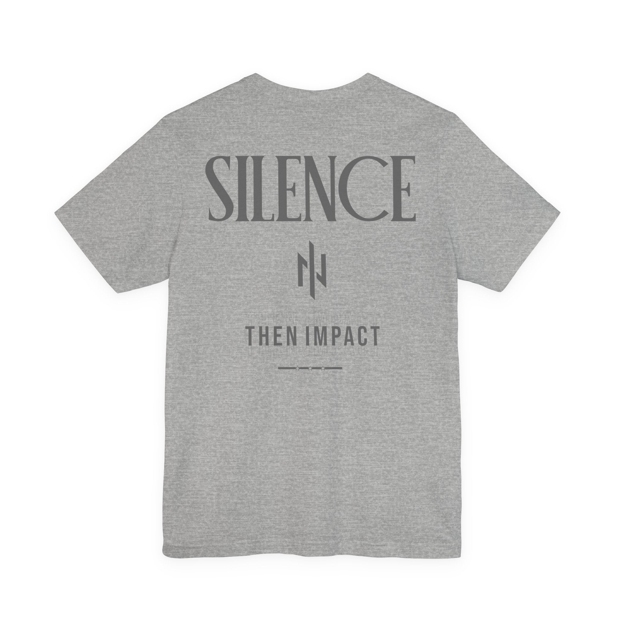 Silent Hustle – Silence Then Impact Tee